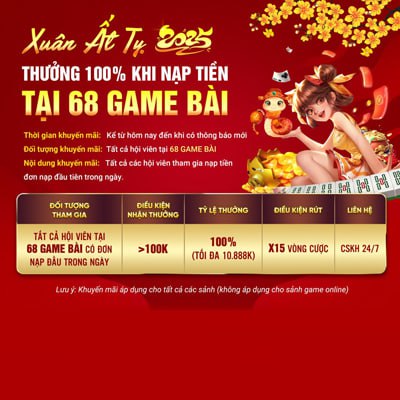 Xuân Ất Tỵ thưởng 100% khi nạp tiền tại 68 Game Bài